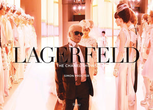 LAGERFELD: THE CHANEL SHOWS - hc